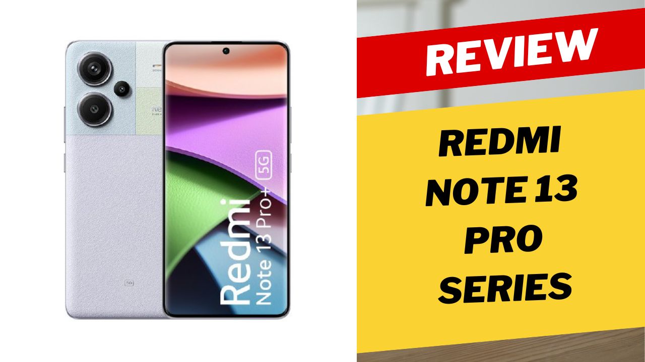 Redmi Note 13 Pro Series